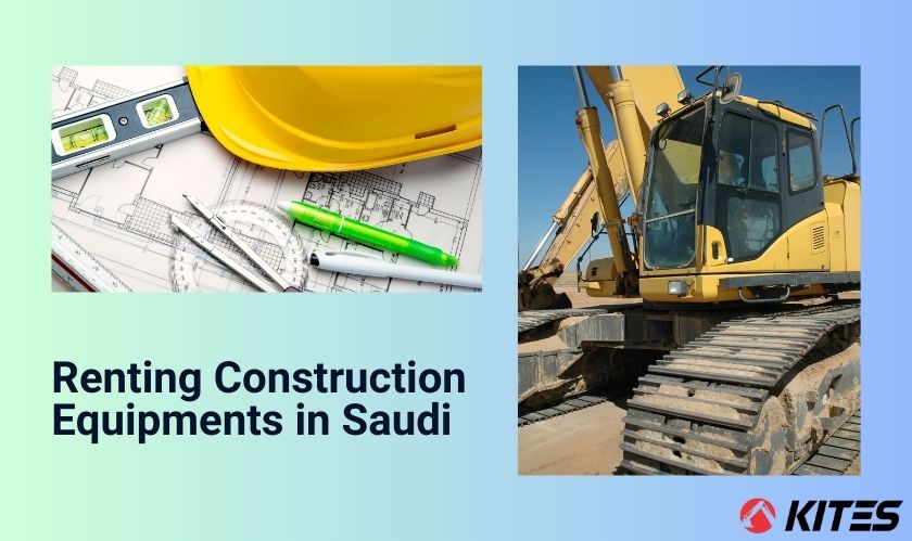 How Renting Construction Equipment in Saudi Arabia Can Help Your Business