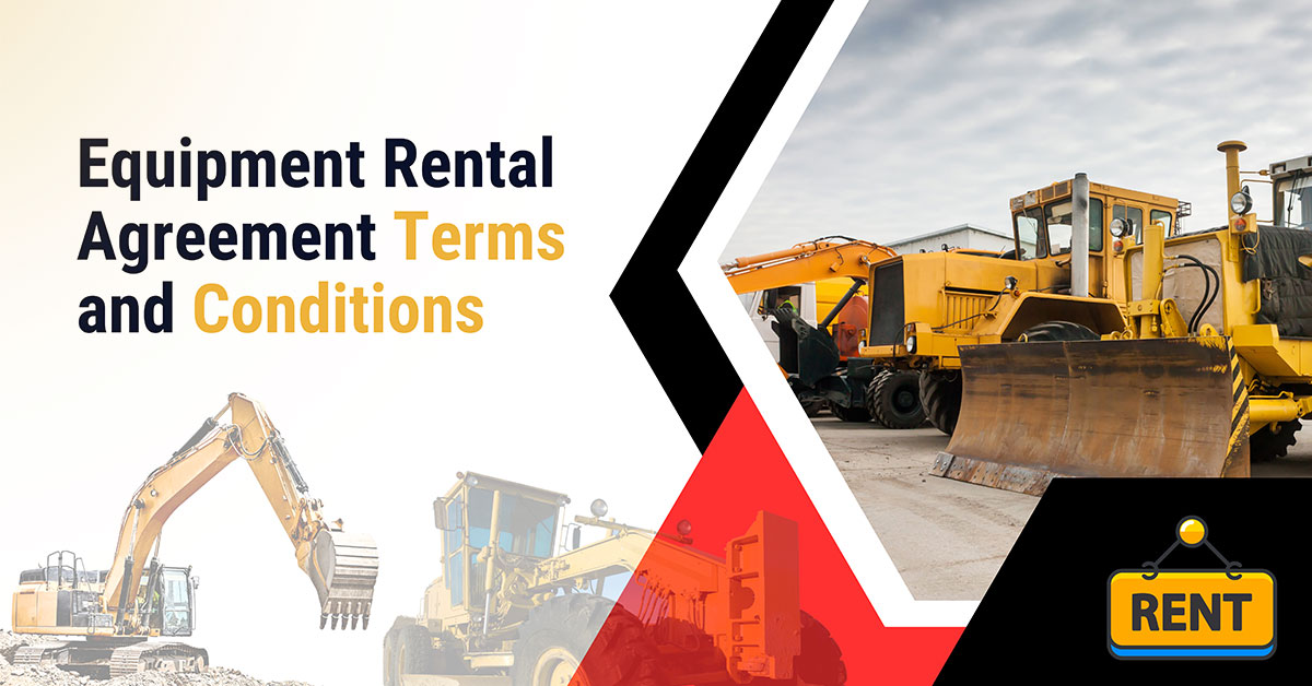 Equipment Rental Agreement Terms and Conditions